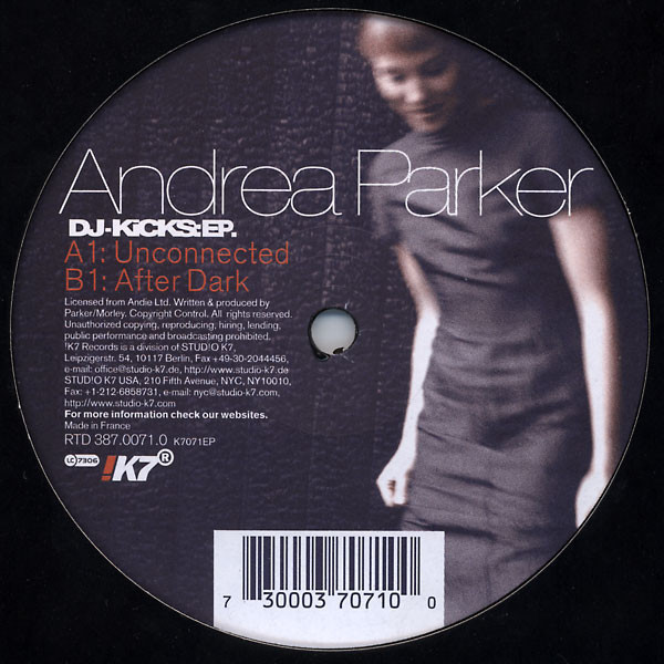 Andrea Parker - Unconnected / After Dark (DJ Kicks EP) 12" Vinyl Record