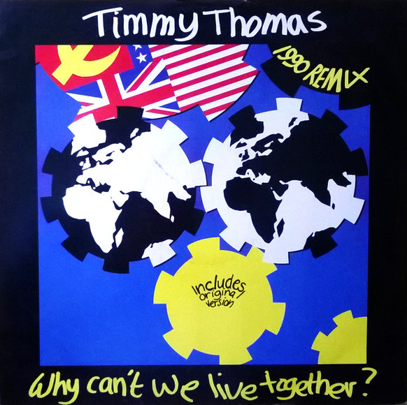 Timmy Thomas - Why Cant We Live Together (Original Version / War & Peace Mix / Lasting Peace Mix) 12" Vinyl Record