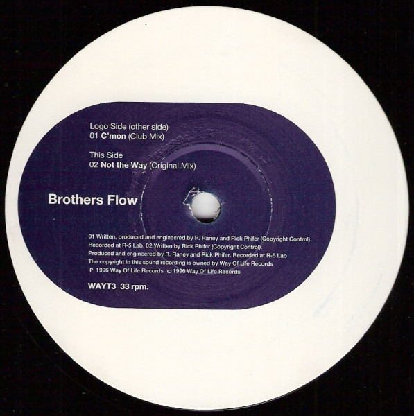 Brothers Flow - C'mon (Club Mix) Not The Way (Original Mix) 12" Vinyl Record