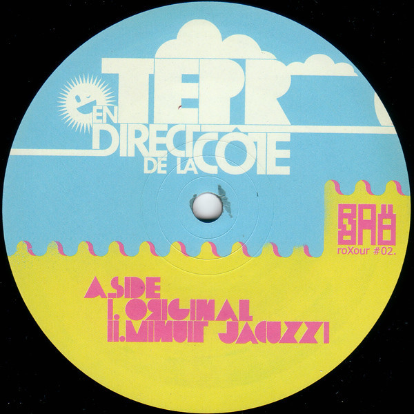 Tepr - En direct de la cote (Original mix / Alavi Rerox) / Minuit jacuzzi (12" Vinyl Record)