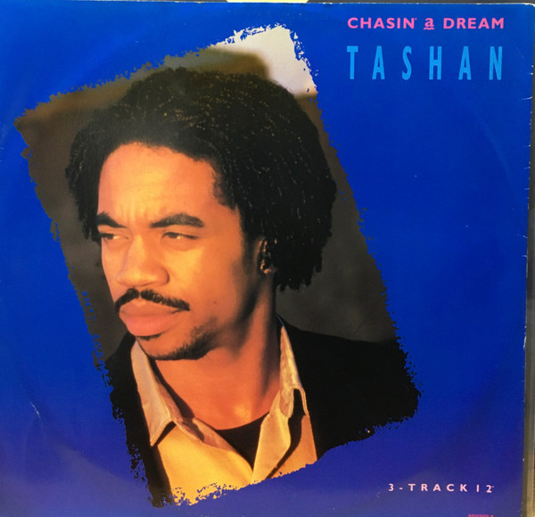 Tashan - Chasin A Dream (2 Mixes) / Read My Mind (12" Vinyl Record)
