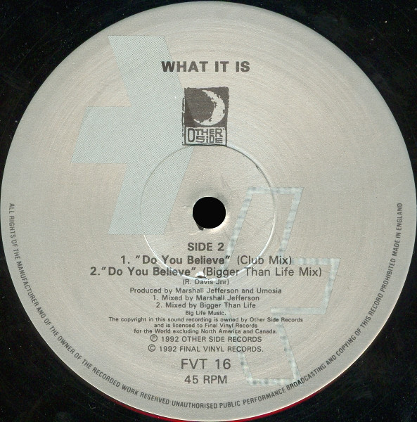 What It Is - Do you believe (4 Mixes ) 12" Vinyl Record