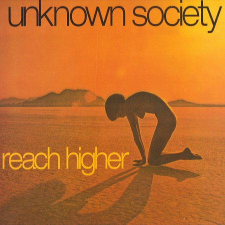 Unknown Society - Reach higher (Benji Candelario / Swing 53 / Todd Terry Mixes) 12" Vinyl Record