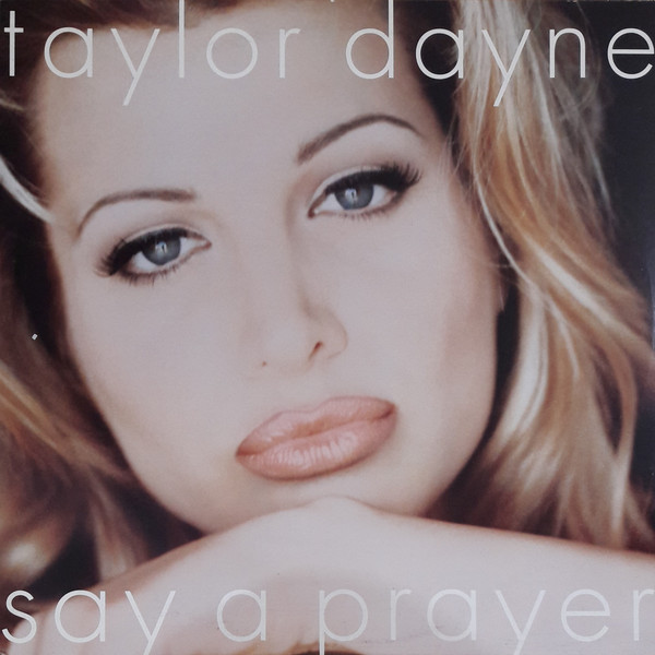 Taylor Dayne - Say A Prayer (2 Morales Mixes / 2 Lorimer Mixes) US Sealed Original 12" Vinyl