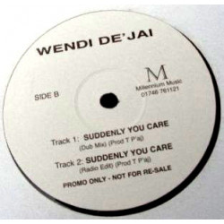 Wendi De Jai - Suddenly you care (Vinyl Promo) Garage Mixes