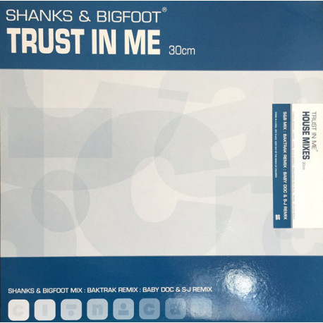 Shanks & Bigfoot - Trust in me (Vinyl Promo) Original / Baktrak & Baby Doc Mixes