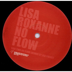 Lisa Roxanne - No flow (Original mix / Big Pocket Remix) Vinyl Promo