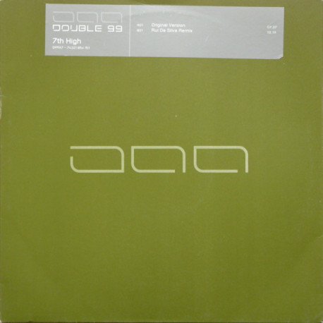 Double 99 - 7th high (Original mix / Rui da Silva remix) Vinyl Promo