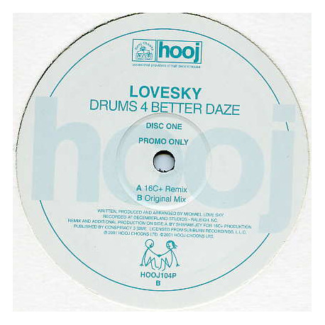 Lovesky - Drums 4 better daze (Vinyl Promo)