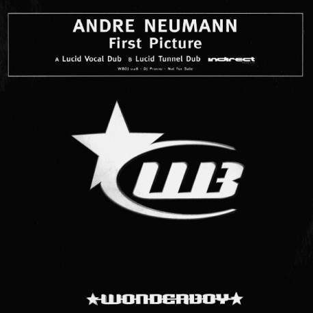 Andre Neumann - First picture (Vinyl Promo) Lucid Vocal Dub / Lucid Tunnel Dub