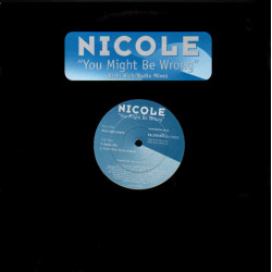 Nicole - You might be wrong (R&B mixes) Vinyl Promo