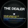 The Dealer - The Dealer (2 mixes) Vinyl Promo