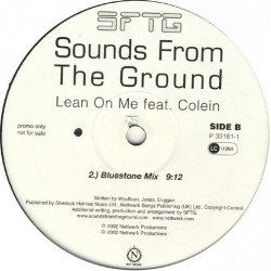 Sounds From The Ground - Lean on me (Mauve & Bluestone mixes) Vinyl Promo
