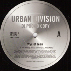 Wyclef Jean - Two wrongs (2 mixes) / PJs (2 mixes) Vinyl