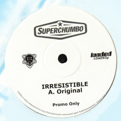 Superchumbo - Irresistible (Original / dub ) promo
