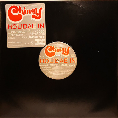 Chingy featuring Ludacris & Snoop Dogg / Chingy featuring Tity Boi & 1-20 - Holidae in (LP Version / Clean Version / Instrumenta