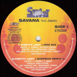 Savana featuring Jason / Stepson - Pretty lady (Original mix / Stepson Remix 1 / Stepson Remix 2) / Lady (Instrumental Remix)