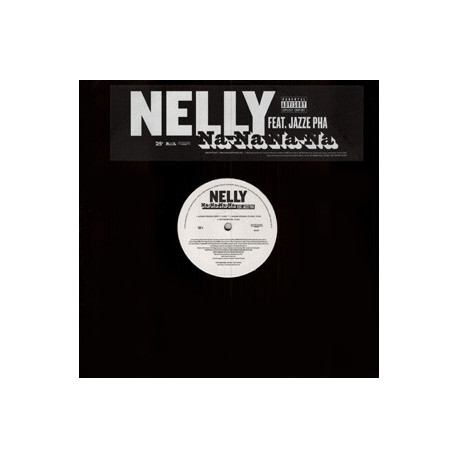 Nelly featuring Jazze Pha - Na na na na (LP Version / Clean Version / Instrumental) Promo