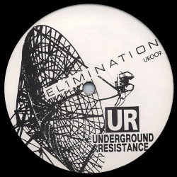 Underground Resistance - Gamma Ray / Elinination (UR009)  12" Vinyl Record (Still in plastic)