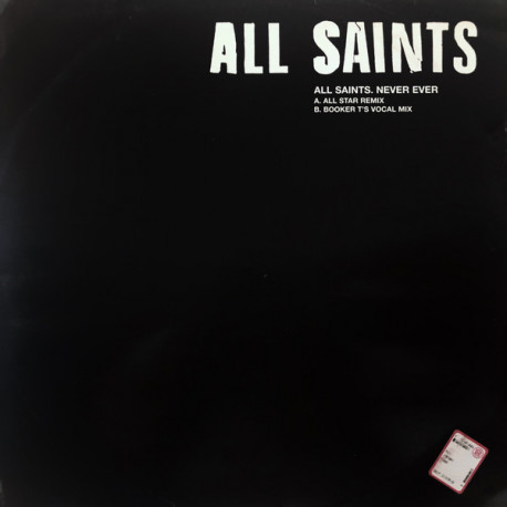 All Saints - Never Ever (All Star Remix / Booker T Vocal Mix) 12" Vinyl Promo