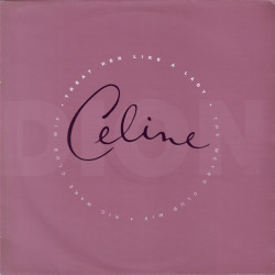 Celine Dion - Treat Her Like A Lady (Metro Club Mix / Ric Wake Club Mix) 12" Vinyl Promo