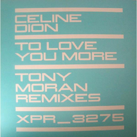 Celine Dion - To Love You More (Pop Edit / Crossover Edit / I'll Be Waiting Vocal) Tony Moran Mixes (Vinyl Promo)