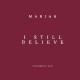 Mariah Carey - I Still Believe (Morales Classic Club Mix / Eve Of Souls Mix) 12" Vinyl Promo