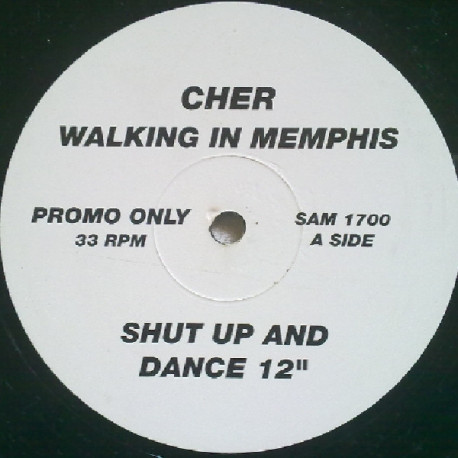 Cher - Walking In Memphis (Shut Up & Dance Vocal Mix / Instrumental) 12" Vinyl Record Promo