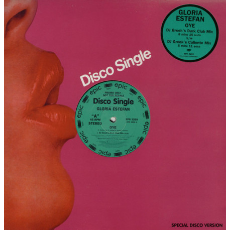 Gloria Estefan - Oye (DJ Greeks Dark Club Mix / Caliente Mix) 12" Vinyl Promo