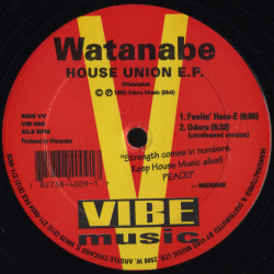 Watanabe - House Union EP feat Feelin The Vibe / Beats / Feelin Horn E / Oduru (12" Vinyl Record)