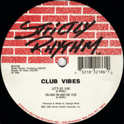 Club Vibes - Kick It / Lets Go / On And On (George Morel Production)  12" Vinyl Record