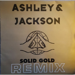 Ashley & Jackson - Solid Gold (24ct Vocal Mix / 24ct Inst) / Fonda (samples Tuch Me) 12" Vinyl Record