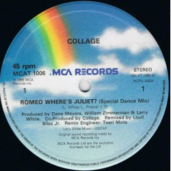 Collage - Romeo Wheres Juliet (Special Dance Mix / Dub) / Lets Rock And Roll (12" Vinyl Record)