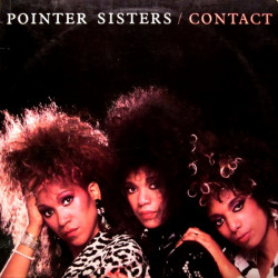 Pointer Sisters - Contact LP (9 Tracks including the original mix of Dare Me) Vinyl Record