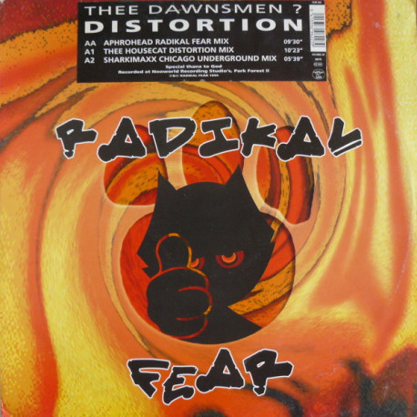 Thee Dawnsmen - Distortion (Aphrohead Radikal Fear Mix / Housecat Distortion Mix / Sharkimaxx Chicago Underground Mix)