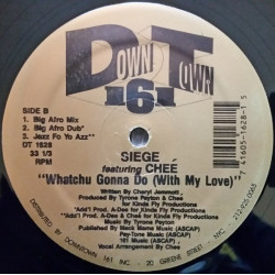 Siege Featuring Cheé – Whatchu Gonna Do (With My Love) 5 Mixes (12" Vinyl Record)