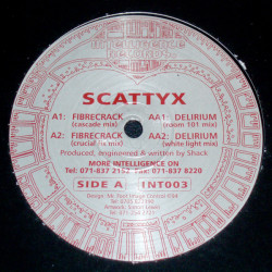 Scattyx - Fibrecrack (Cascade Mix / Crucial Fix Mix) Delirium (Room 101 Mix / White Light Mix) 12" Vinyl Record