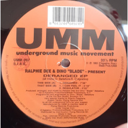 Ralphi Dee & Dino Blade - Deranged EP (Deranged / I Can Feel It / Regulator) 12" Vinyl Record