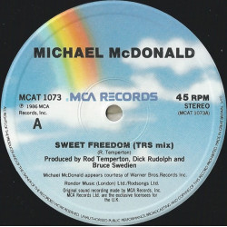 Michael McDonald - Sweet Freedom (TRS Mix / Silas Mix) / The Freedom Eights (12" Vinyl)