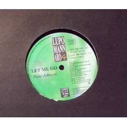 Patty Johnson - Let Me Go (Original / Inst / Acapella / Logical Remix) 12" Vinyl Record Still In Plastic