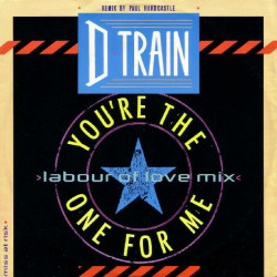 D Train - Youre The One For Me (Francois Kevorkian Original Mix / Lablour Of Love Mix) / Keep On (Francois Kevorkian Mix)