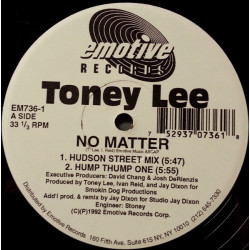 Toney Lee - No Matter (Hudson Street Mix / Hump Thump One / Original Mix / See The Light Inst) 12" Vinyl
