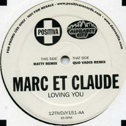 Marc Et Claude - Loving you (Ratty Remix / Quo Vadis Remix) 12" Vinyl Record Promo