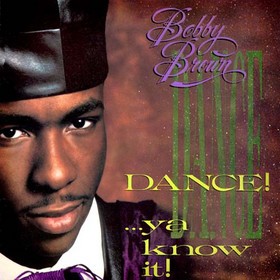Bobby Brown - Dance Ya Know It LP featuring remixed versions of Roni / Rock wit cha / Girl next door (9 Track Mixed Vinyl LP)