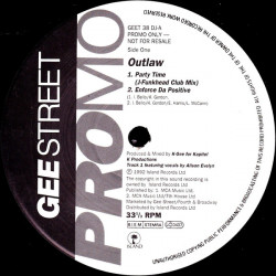 Outlaw - Party Time (Club Mix / Instrumental) / Enforce Da Positive / Ready 4 Action (12" Promo)