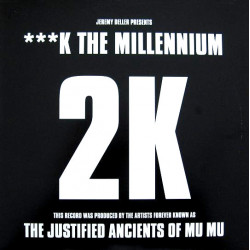 Justified Ancients Of Mu Mu (KLF) - F....The Millenium / Acid Brass - What Time Is Love (2 Versions) 12" Vinyl Record