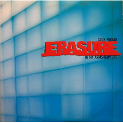 Erasure - In My Arms (3 Love To Infinity Mixes) / Rapture (Matt Darey Mix)  12" Doublepack Promo