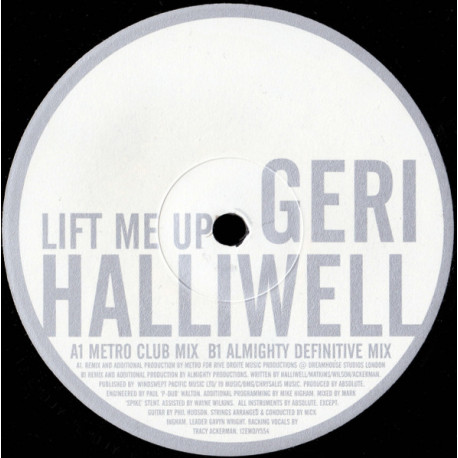 Geri Halliwell - Lift Me Up (Metro Club Mix / Almighty Definitive Mix) 12" Vinyl Promo
