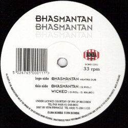 Bhasmantan - Bhasmantan (Original / Mantra Dub) / Wicked (12" Vinyl Record)