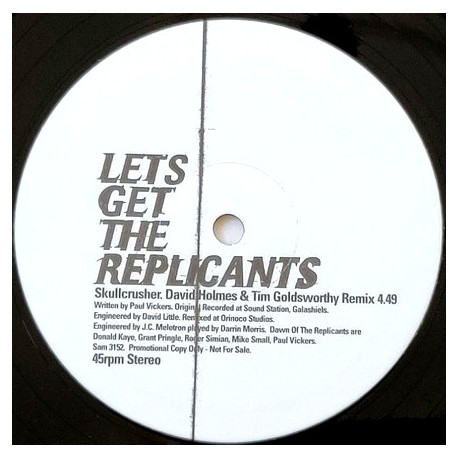 Lets Get The Replicants - Skullcrusher (David Holmes & Tim Goldsworthy Remix) 10" Vinyl Promo